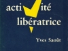 « Cette activité libératrice », Yves Saoût, Mame, 1984