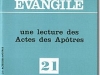 « Une lecture des Actes des Apôtres », aux éditions du Cerf, 1977